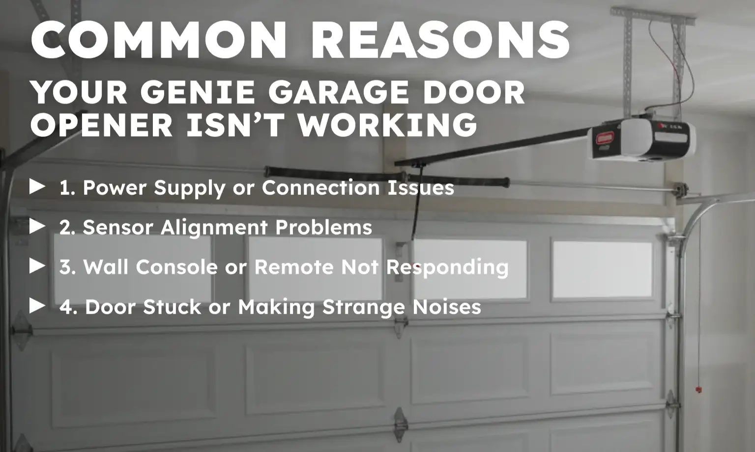 Common Reasons Your Genie Garage Door Opener Isn’t Working