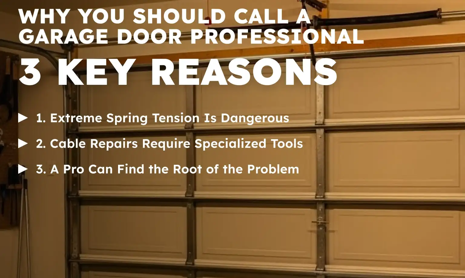 Why You Should Call a Garage Door Professional: 3 Key Reasons