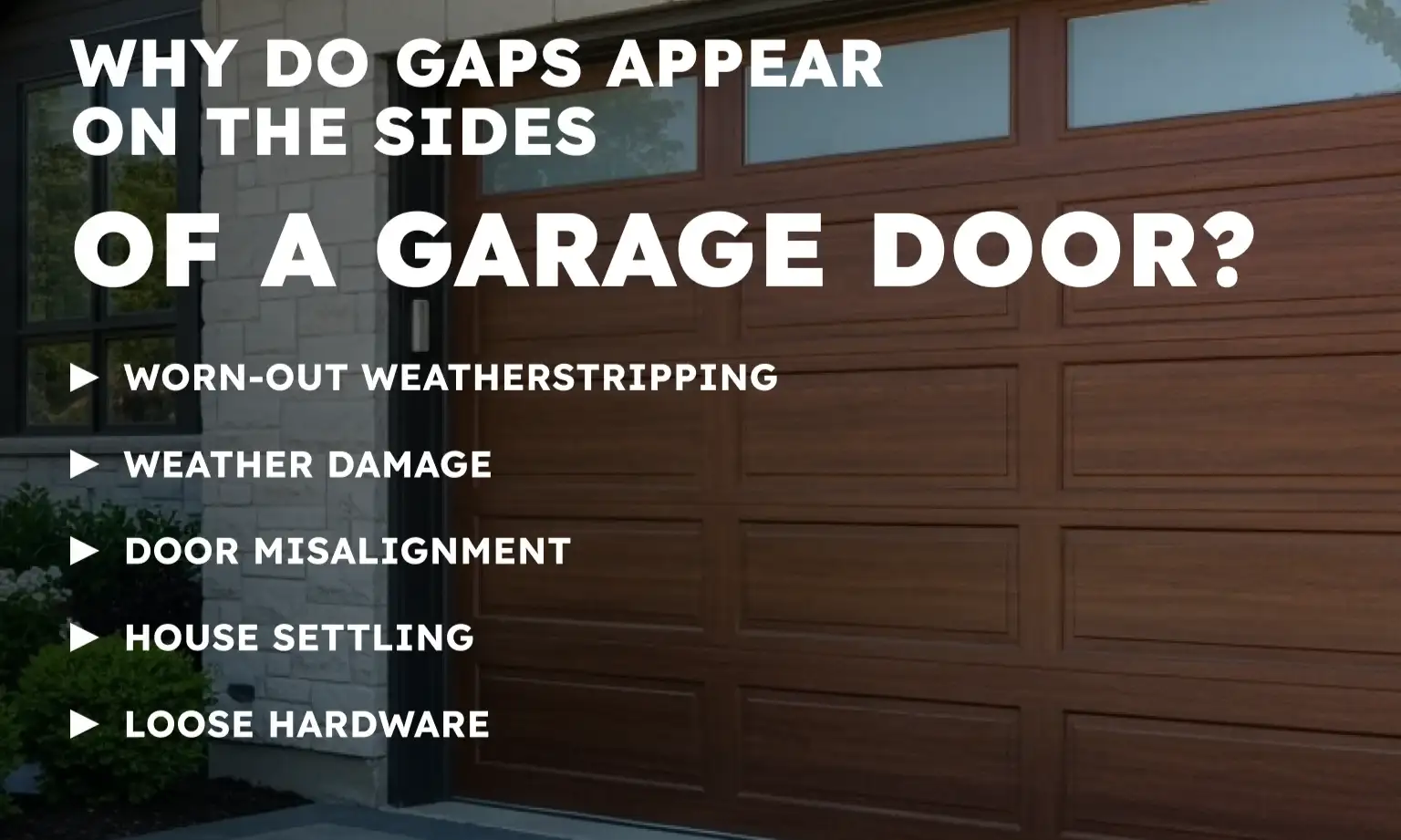 Why Do Gaps Appear on the Sides of a Garage Door