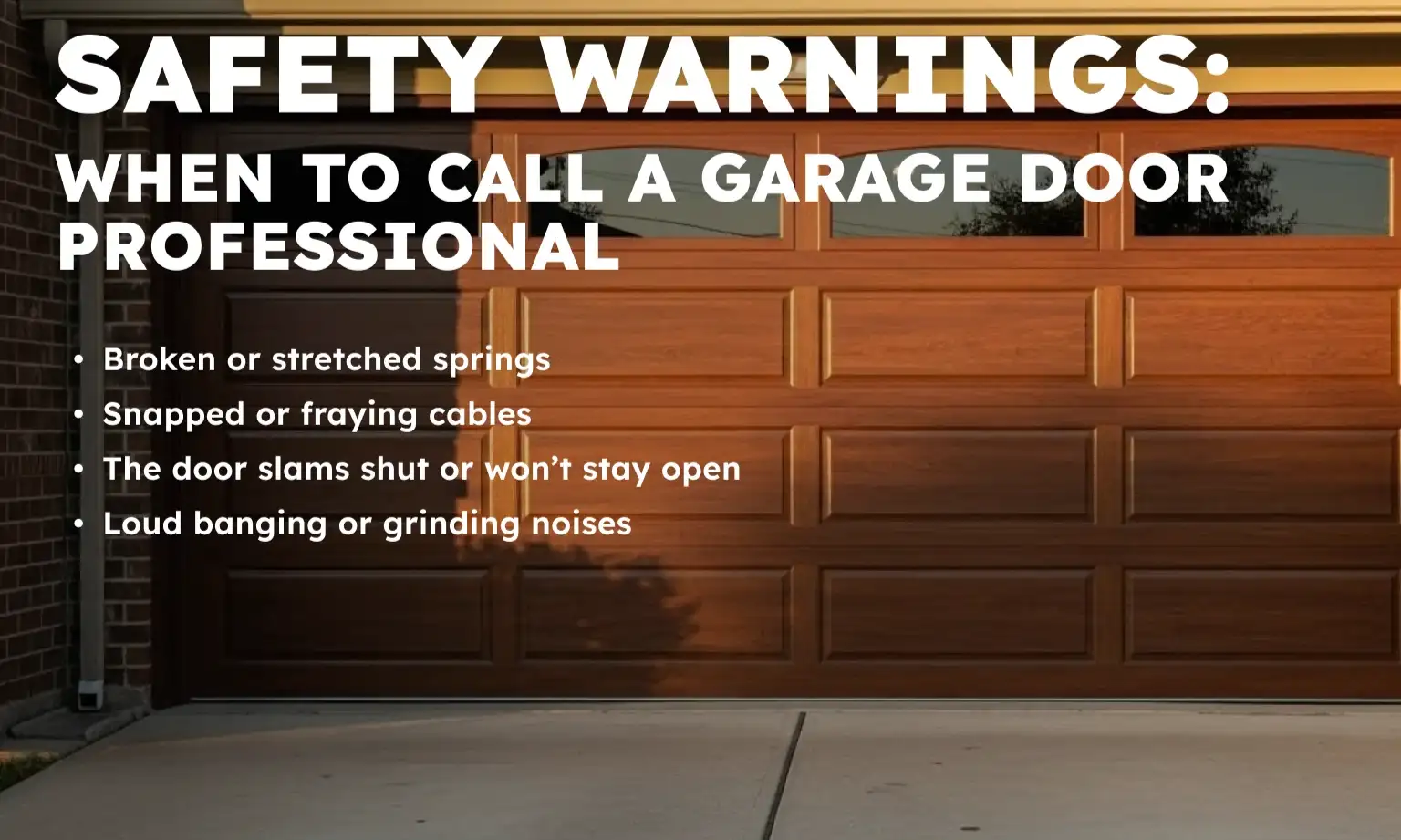 Safety Warnings: When to Call a Garage Door Professional