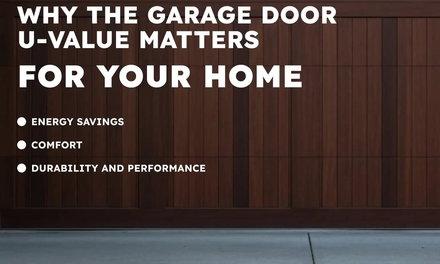 Why the Garage Door U-Value Matters for Your Home