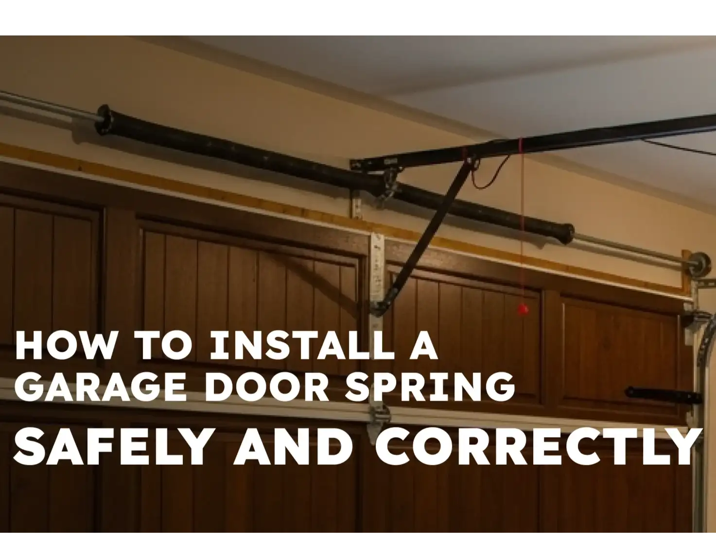 How to Install a Garage Door Spring