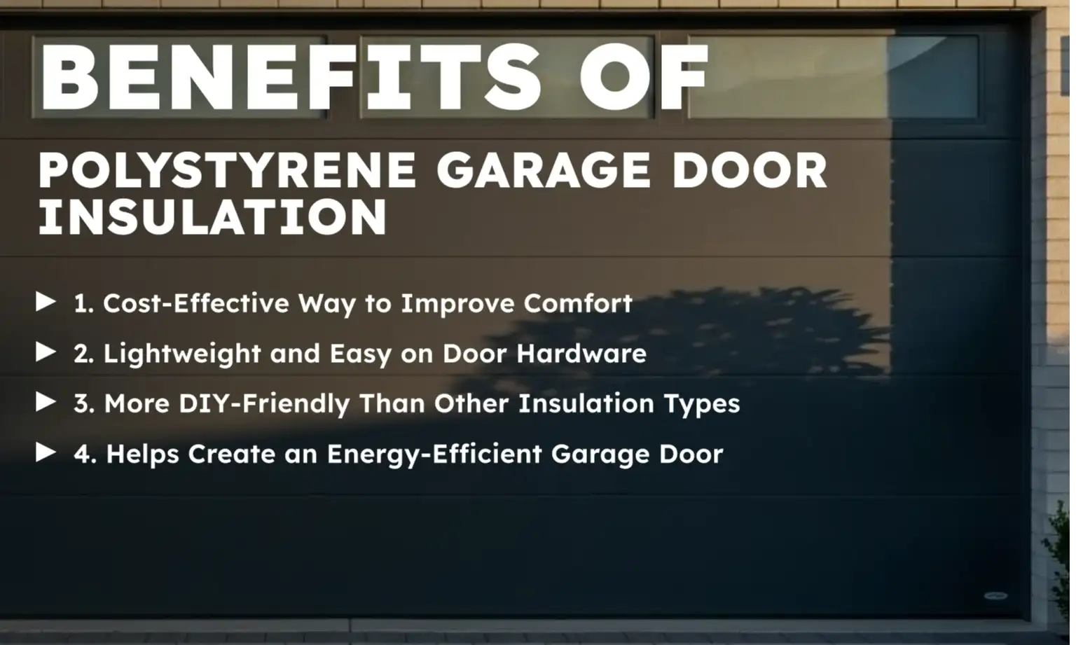 Benefits of Polystyrene Garage Door Insulation