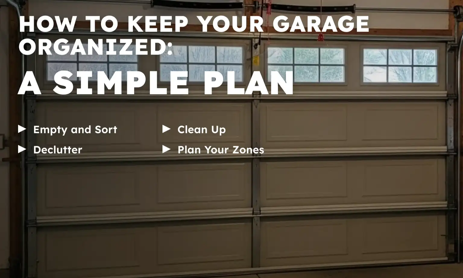 How to Keep Your Garage Organized: A Simple Plan