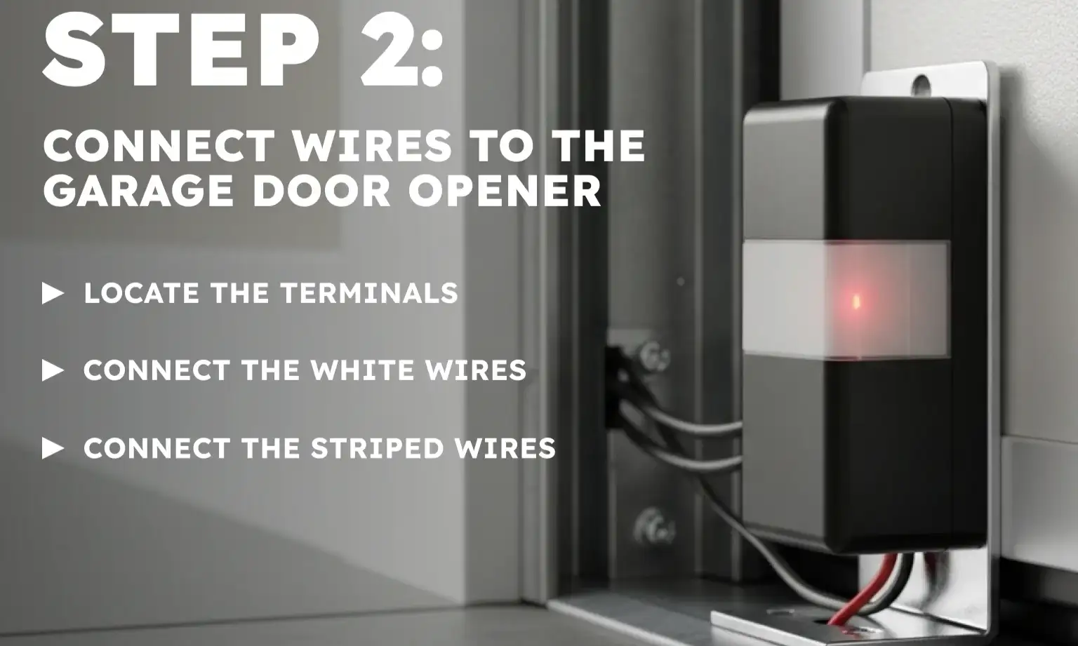 Connect Wires to the Garage Door Opener