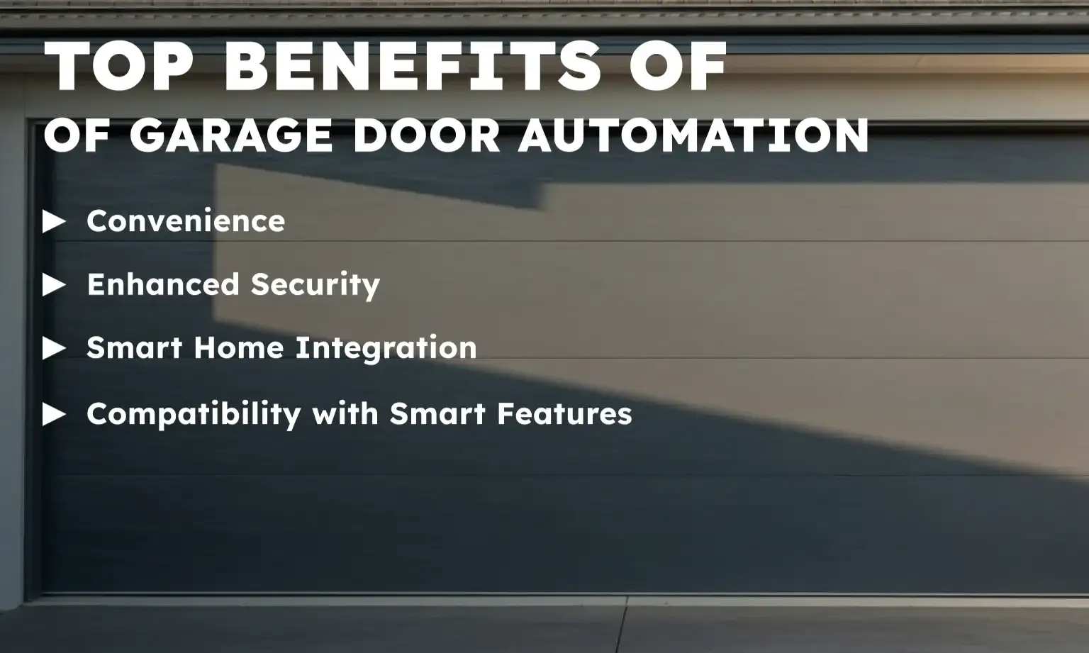 Top Benefits of Garage Door Automation