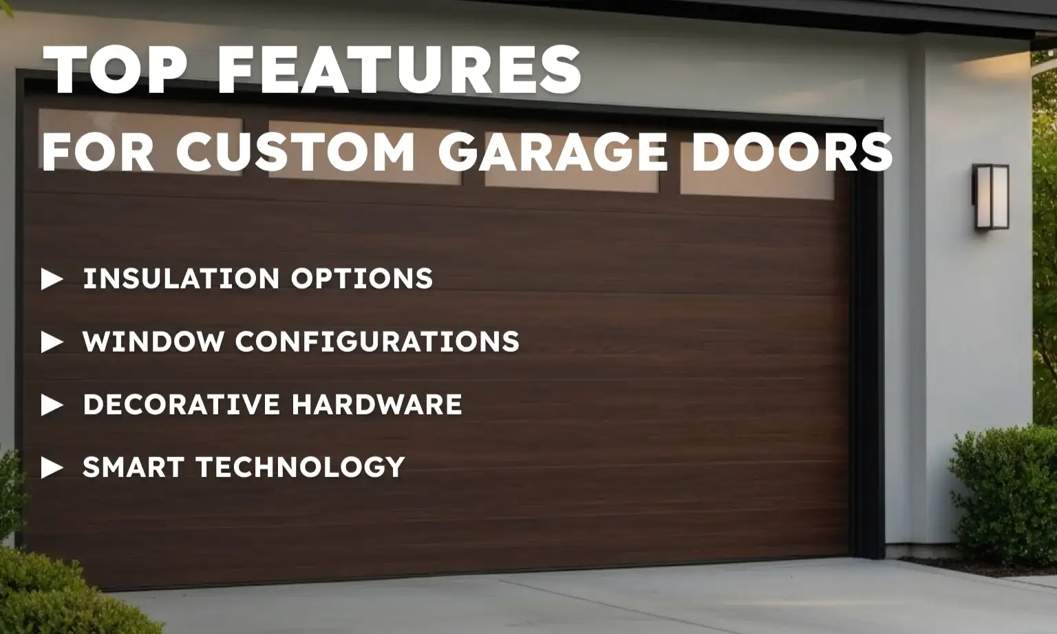 Top Features for Custom Garage Doors