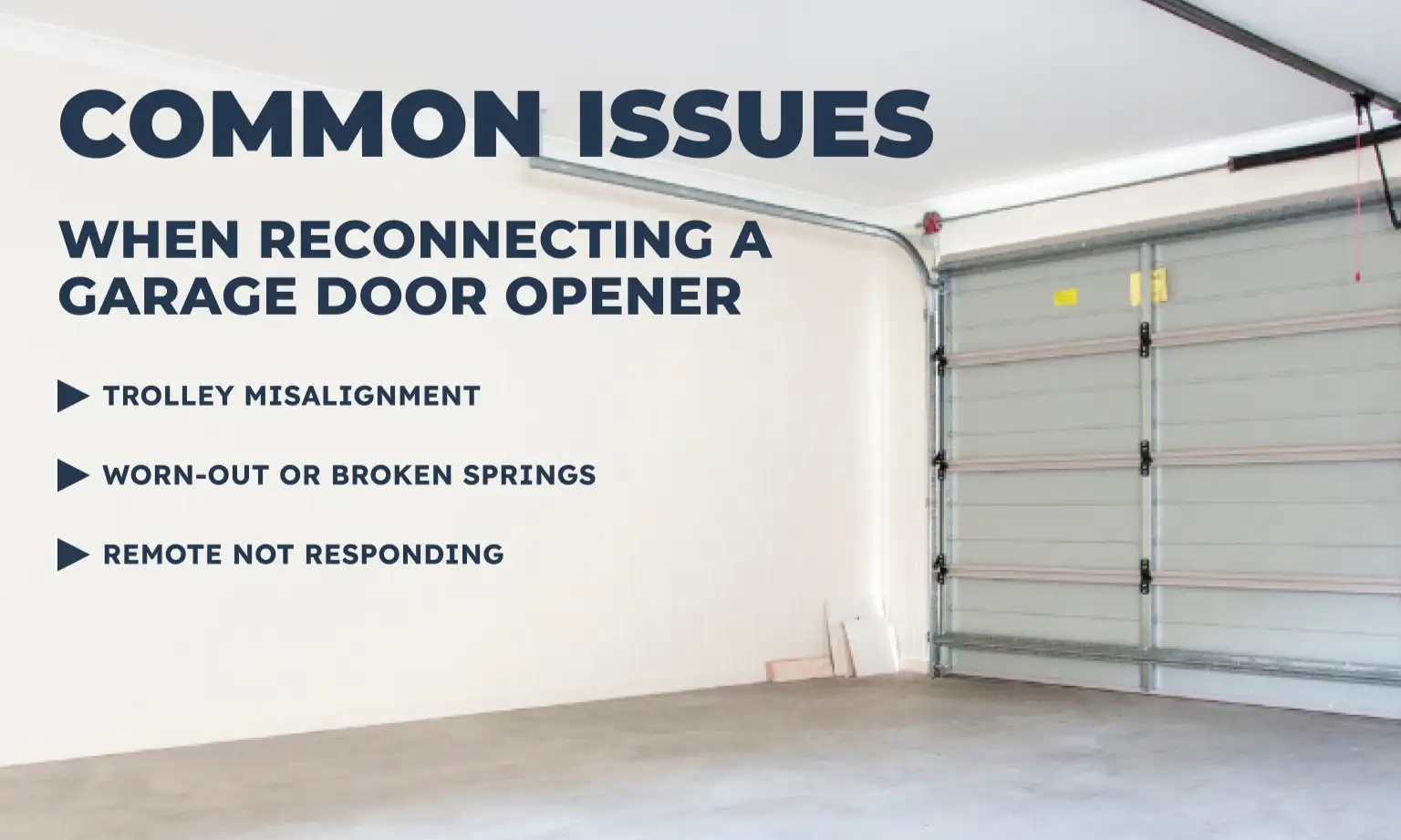 Common Issues When Reconnecting a Garage Door Opener