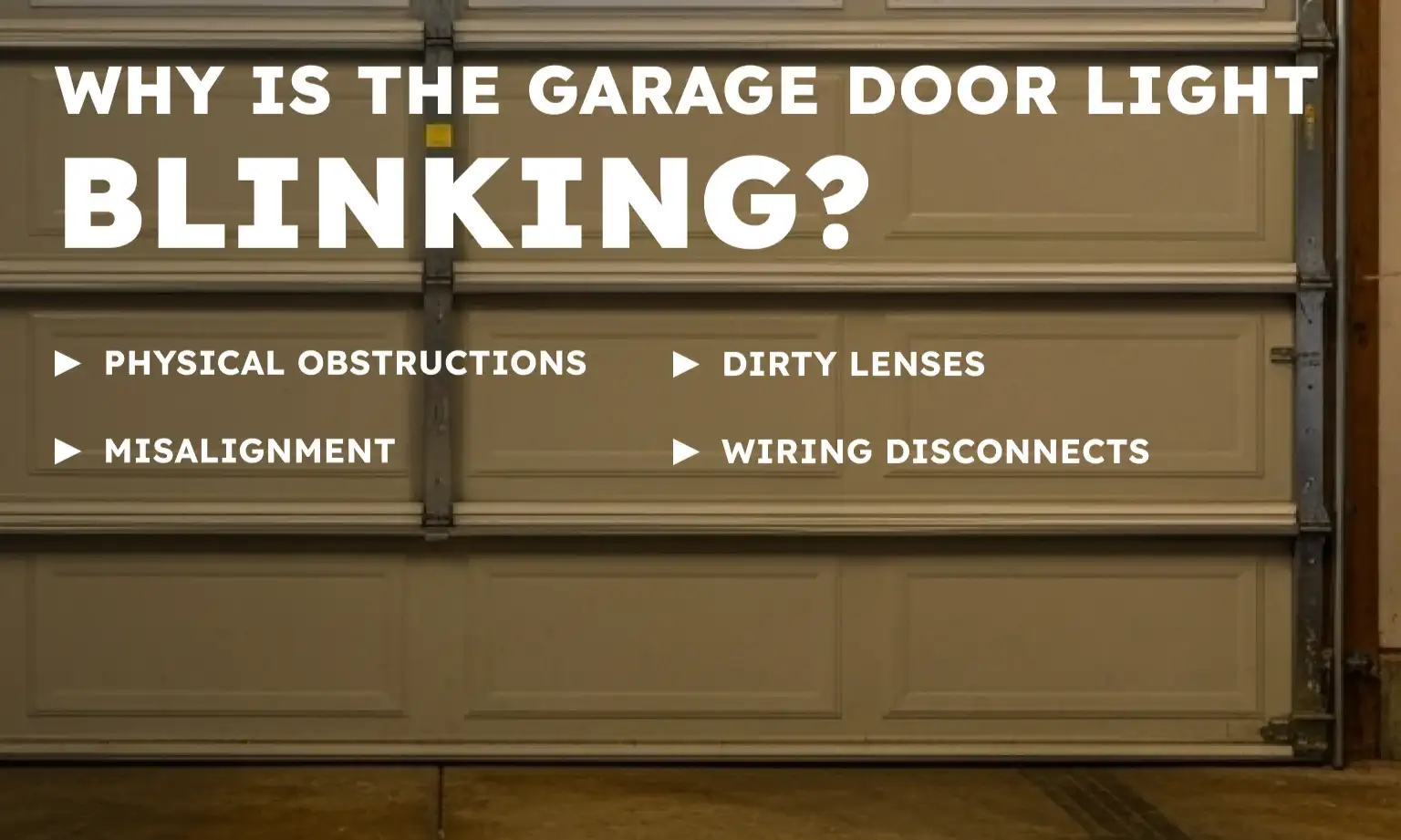 Why Is the Garage Door Light Blinking?