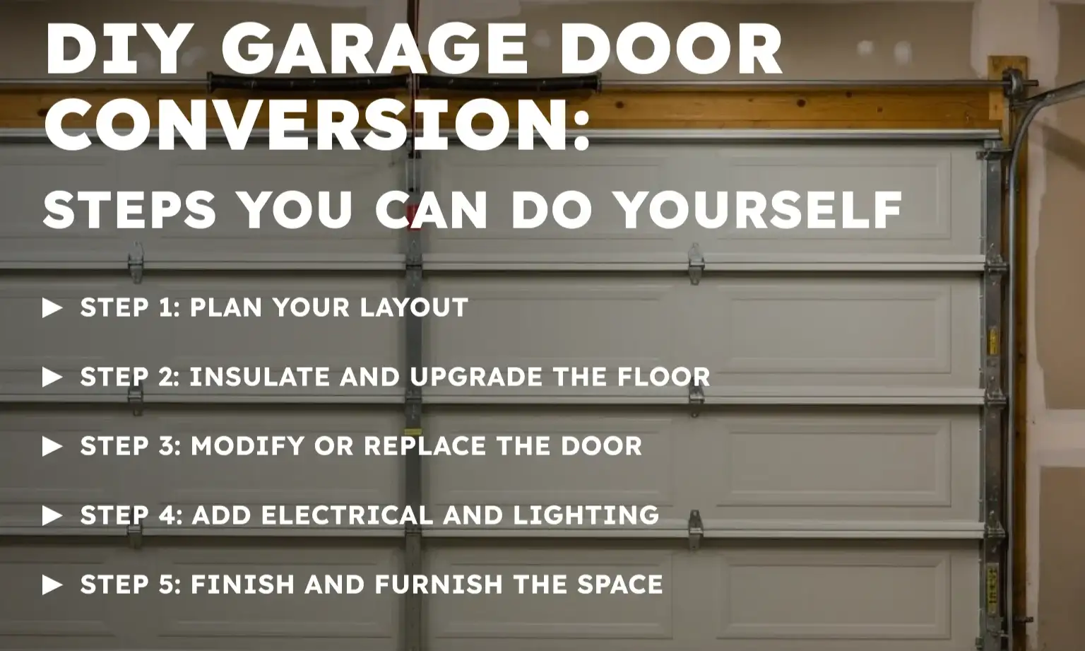 DIY Garage Door Conversion: Steps You Can Do Yourself