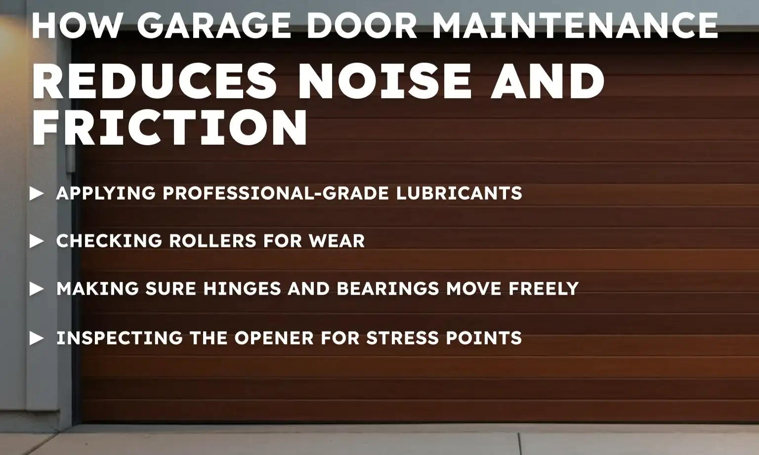 How Garage Door Maintenance Reduces Noise and Friction
