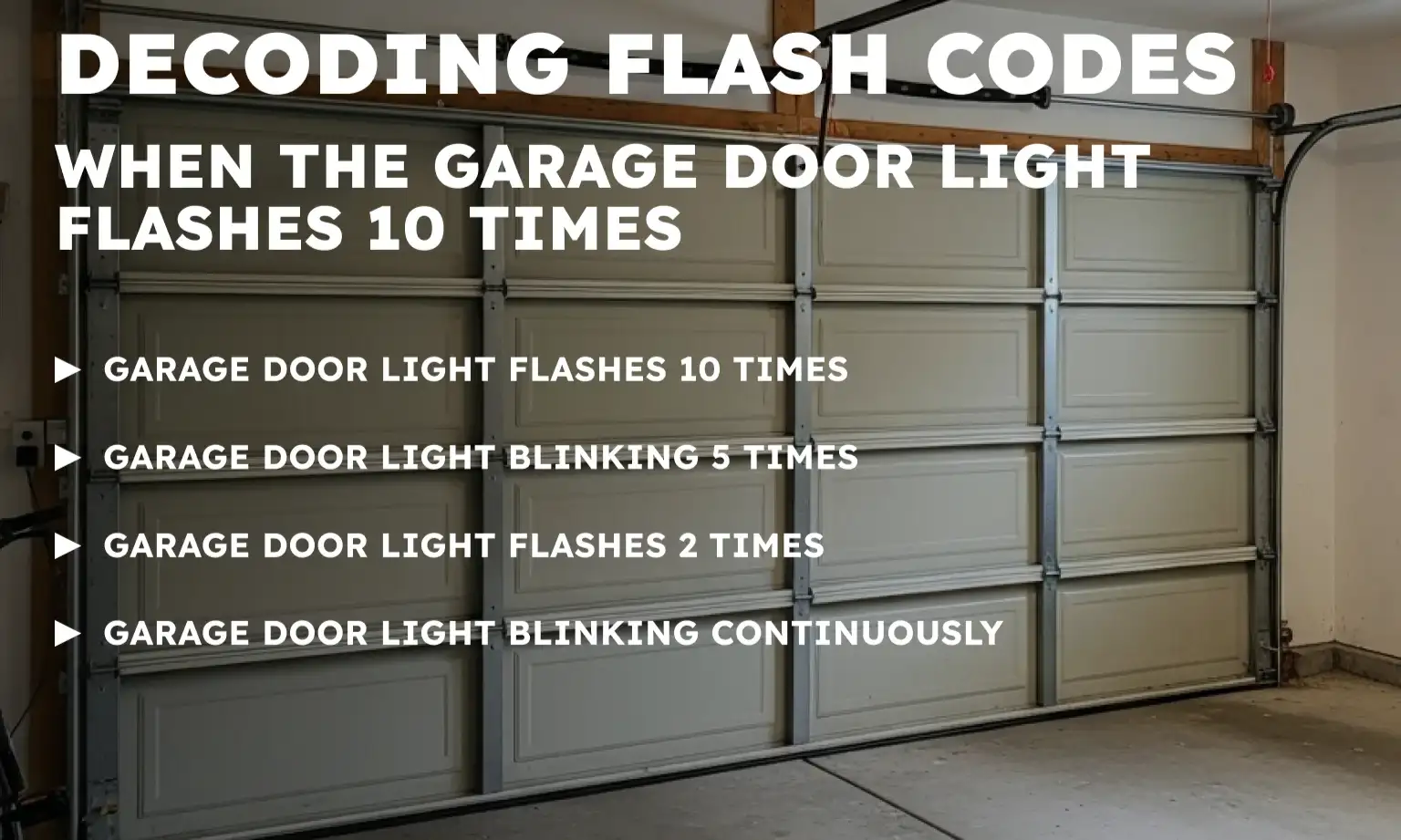 Decoding Flash Codes: When the Garage Door Light Flashes 10 Times
