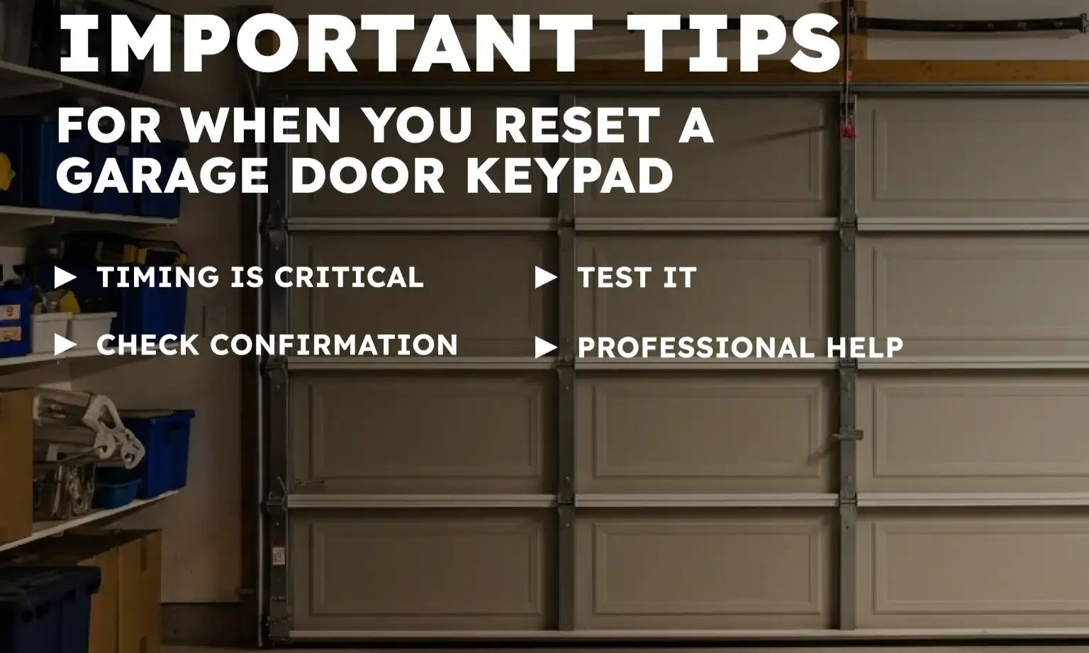 Important Tips for When You Reset a Garage Door Keypad