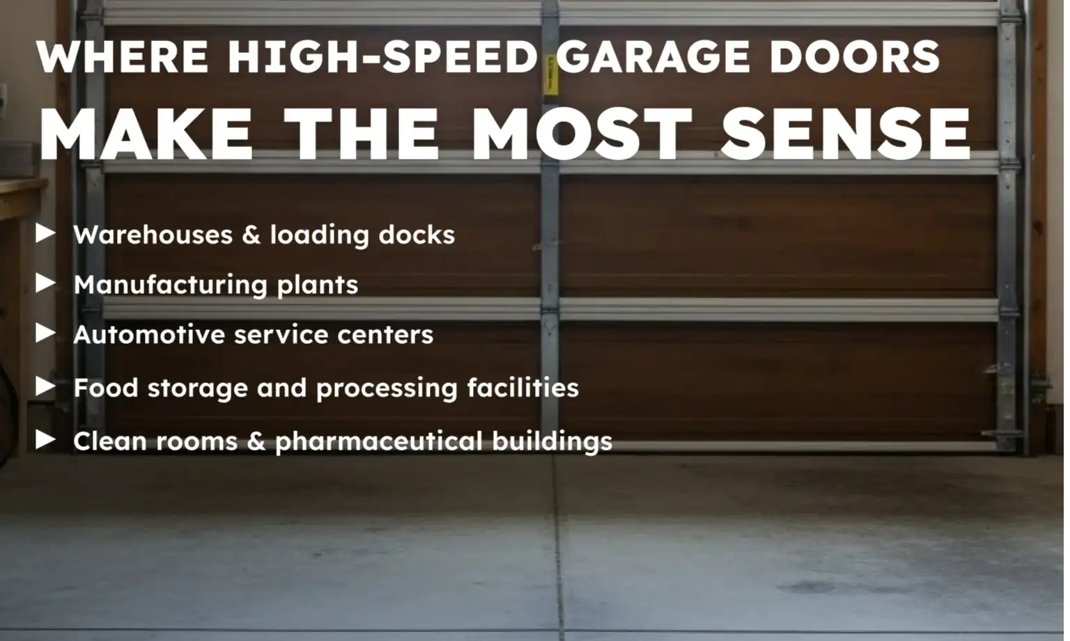 Where High-Speed Garage Doors Make the Most Sense