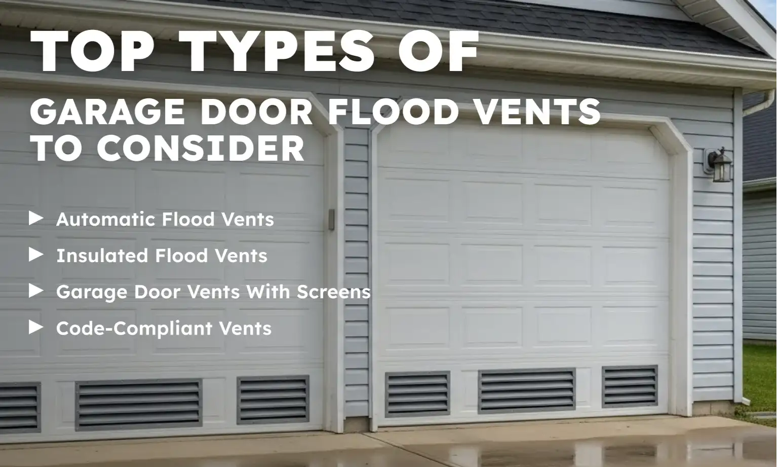 Top Types of Garage Door Flood Vents to Consider