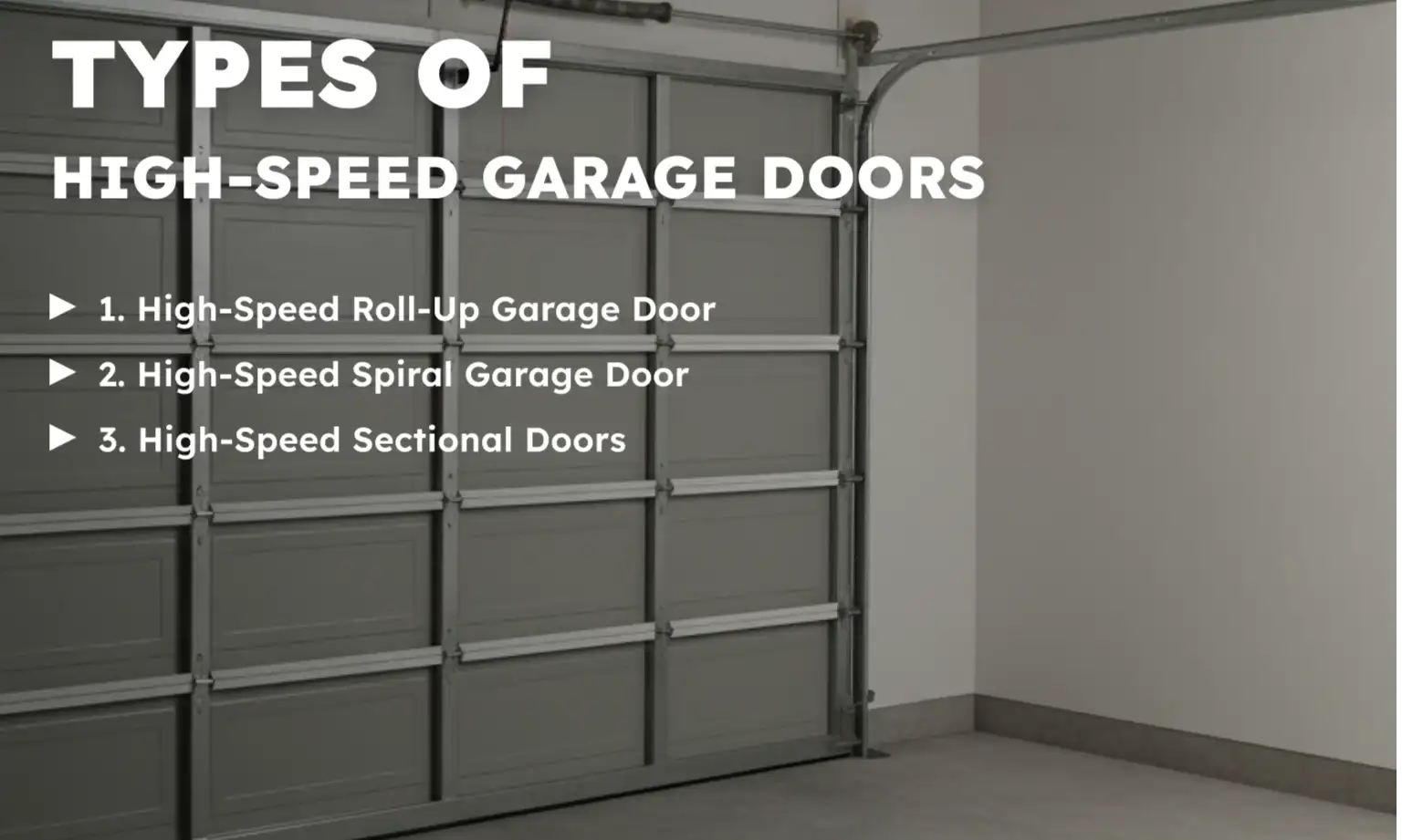 Types of High-Speed Garage Doors
