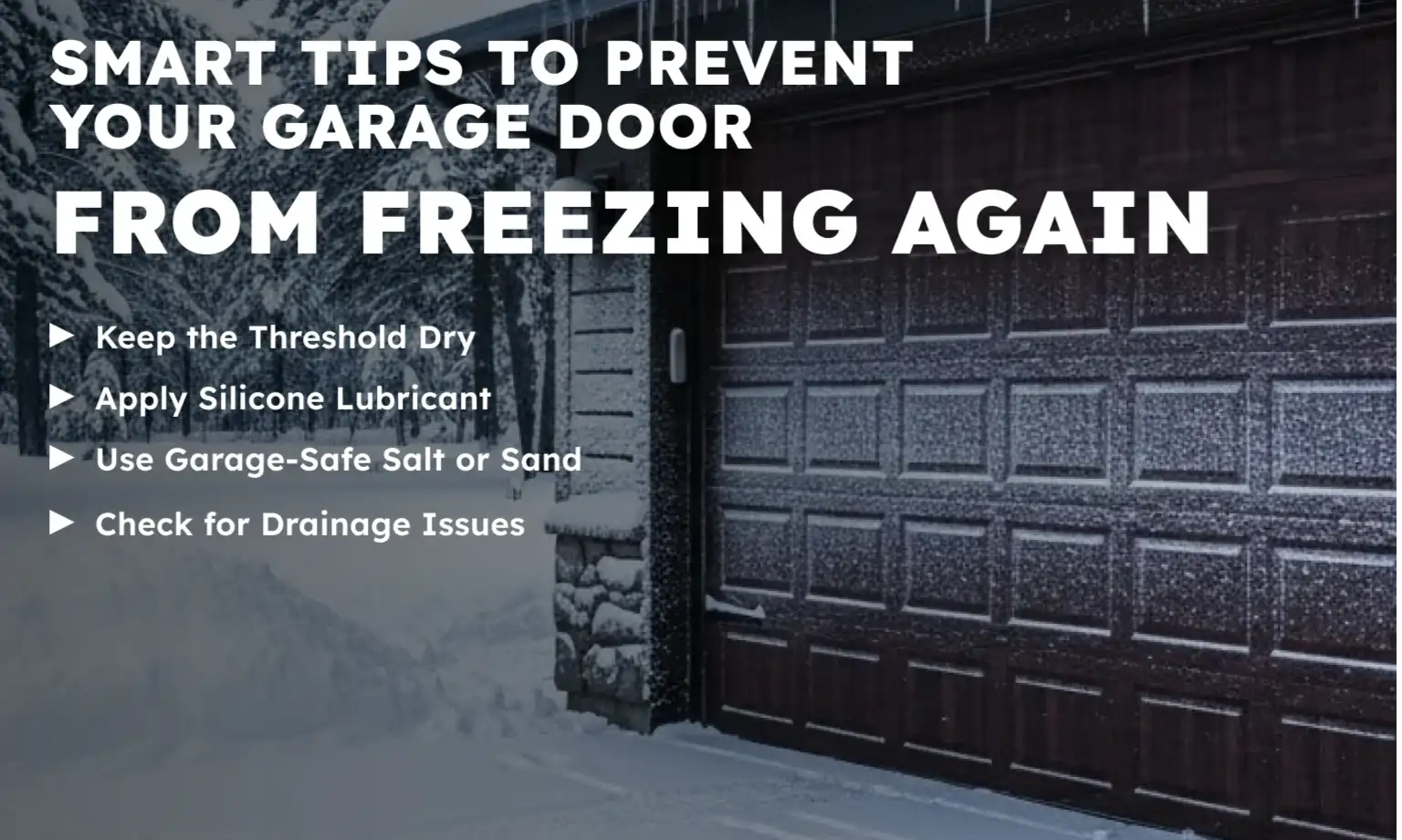 Smart Tips to Prevent Your Garage Door from Freezing Again