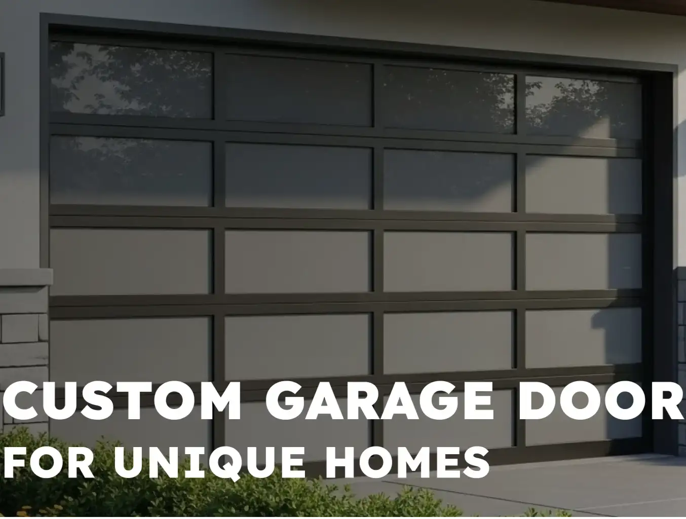Custom Garage Doors for Unique Homes