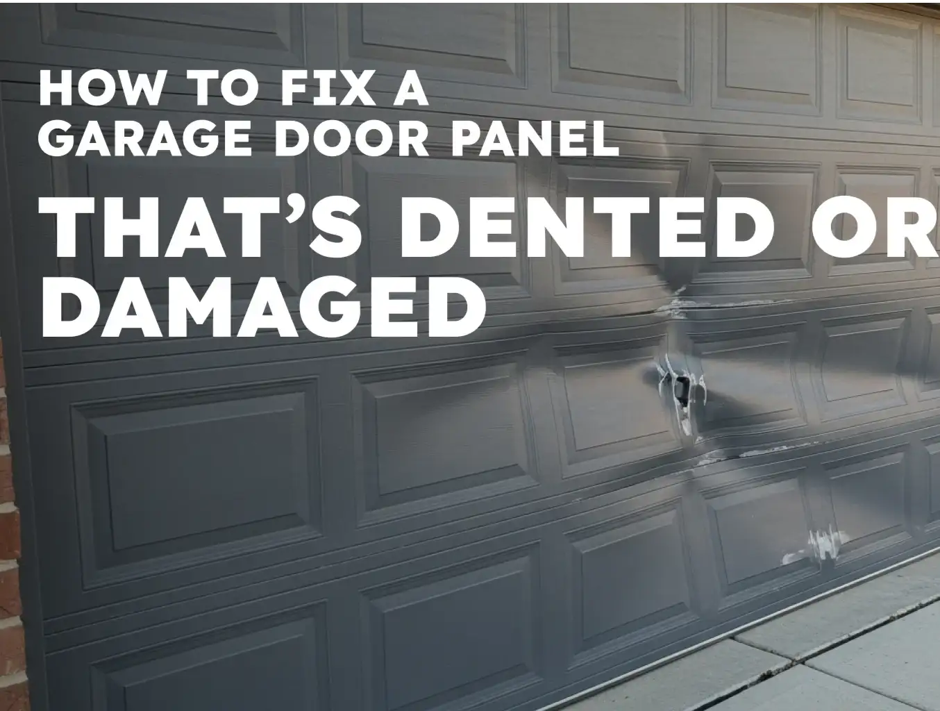 How to Fix a Garage Door Panel
