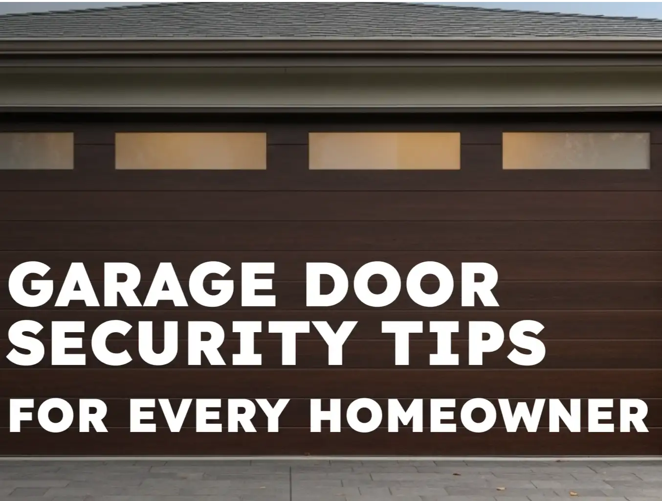 Garage Door Security Tips for Every Homeowner