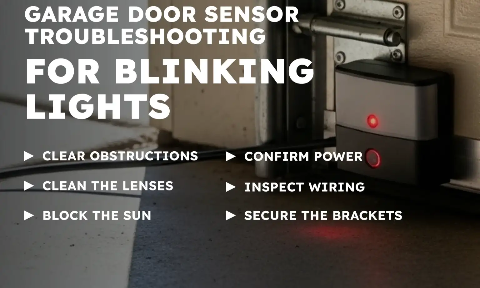 Garage Door Sensor Troubleshooting for Blinking Lights