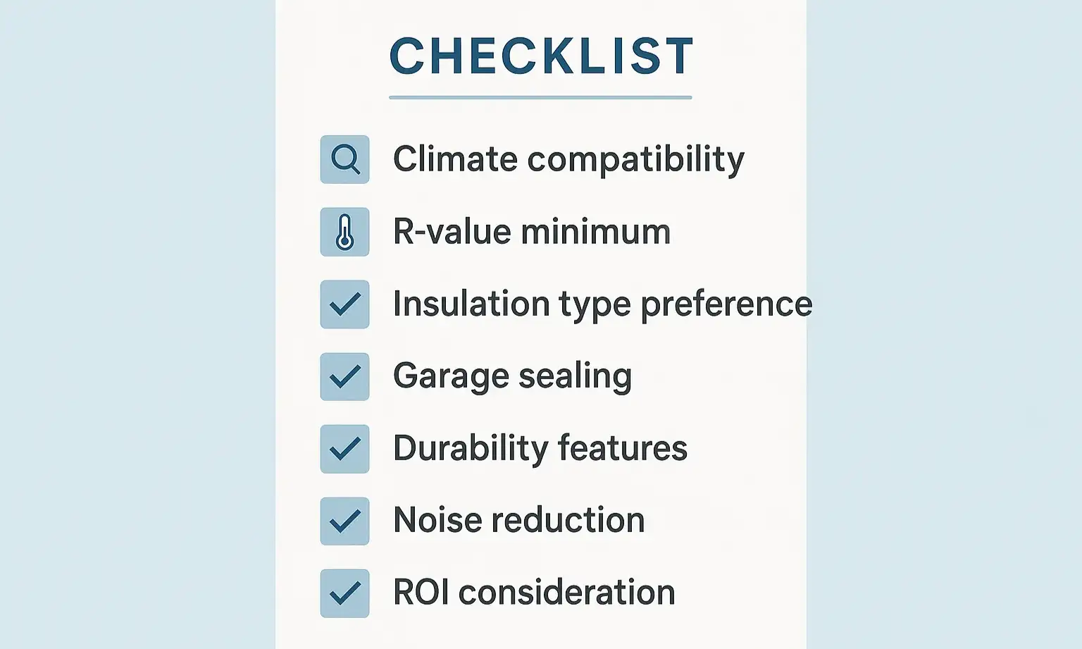 Smart checklist helps you compare and choose the best insulated garage door for your home’s efficiency needs.
